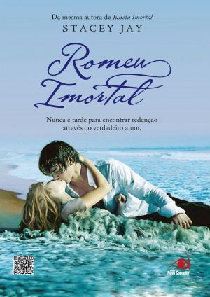 [Juliet Immortal 02] • Romeu Imortal